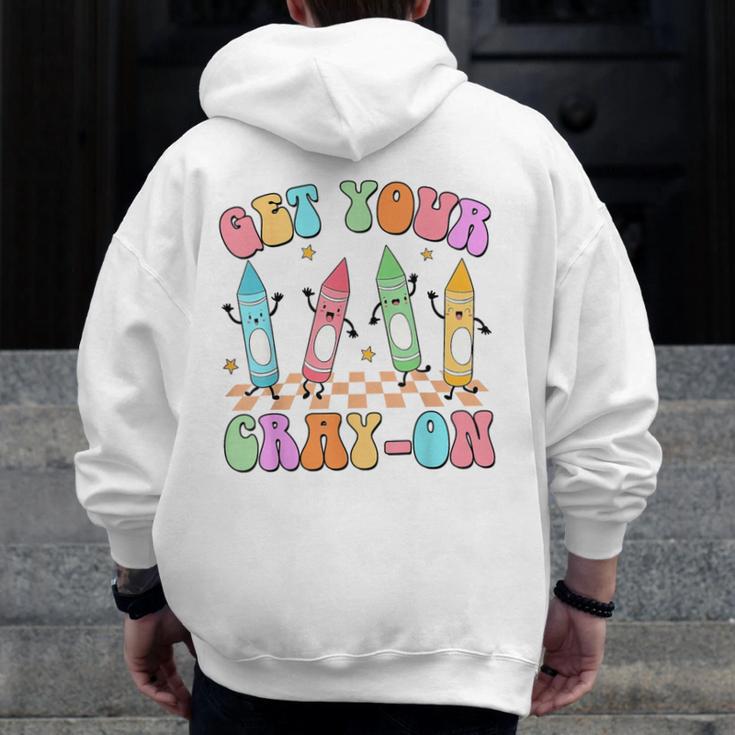 Get Your Cray-On Preschool Teacher Kindergarten Teacher Men Zip Up Hoodie Back Print, funny design Get Your Cray-On Preschool Teacher Kindergarten Teacher Men Zip Up Hoodie Back Print, funny design
