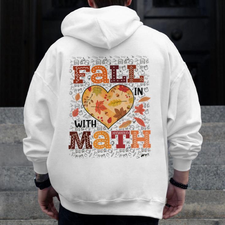 Fall Teacher Fall In Love With Math Math Thanksgiving For Men Women Men Zip Up Hoodie Back Print, funny design Fall Teacher Fall In Love With Math Math Thanksgiving For Men Women Men Zip Up Hoodie Back Print, funny design