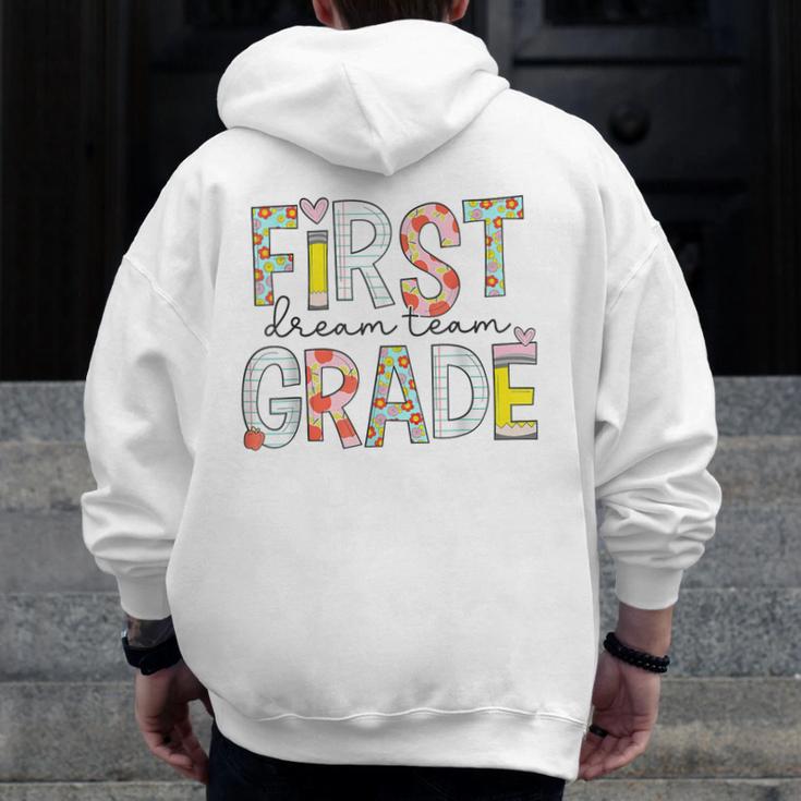 First Grade Dream Team 1st Grade Teacher First Day Of School Men Zip Up Hoodie Back Print, First Grade Teacher Gifts, funny design