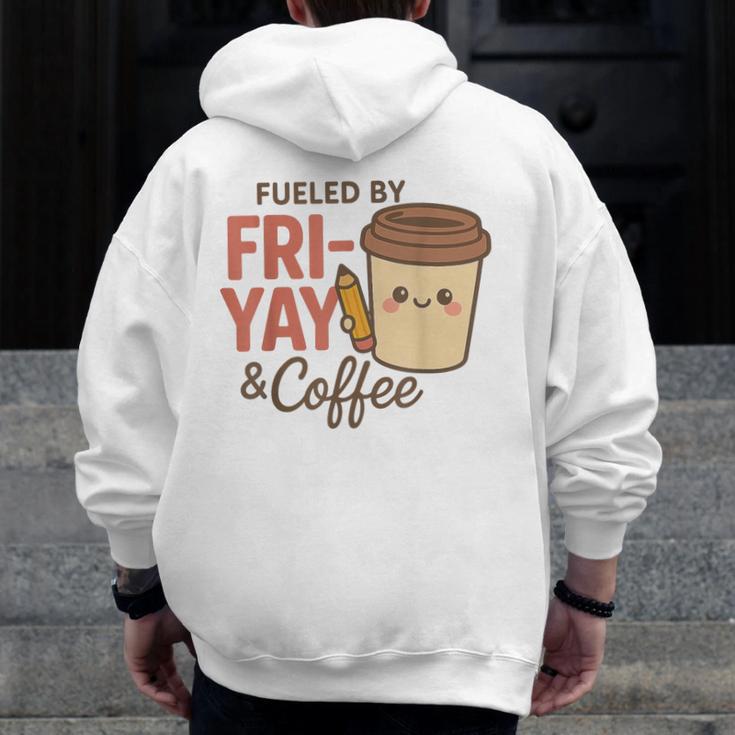 Friyay Teacher Coffee Friday School Cute Fri Yay Men Zip Up Hoodie Back Print, funny design Friyay Teacher Coffee Friday School Cute Fri Yay Men Zip Up Hoodie Back Print, funny design