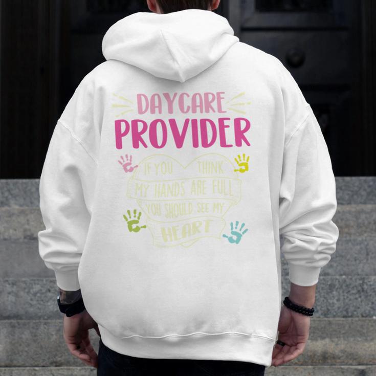 Full Heart Daycare Provider Nanny Au Pair Pre-K Teacher Men Zip Up Hoodie Back Print, funny design