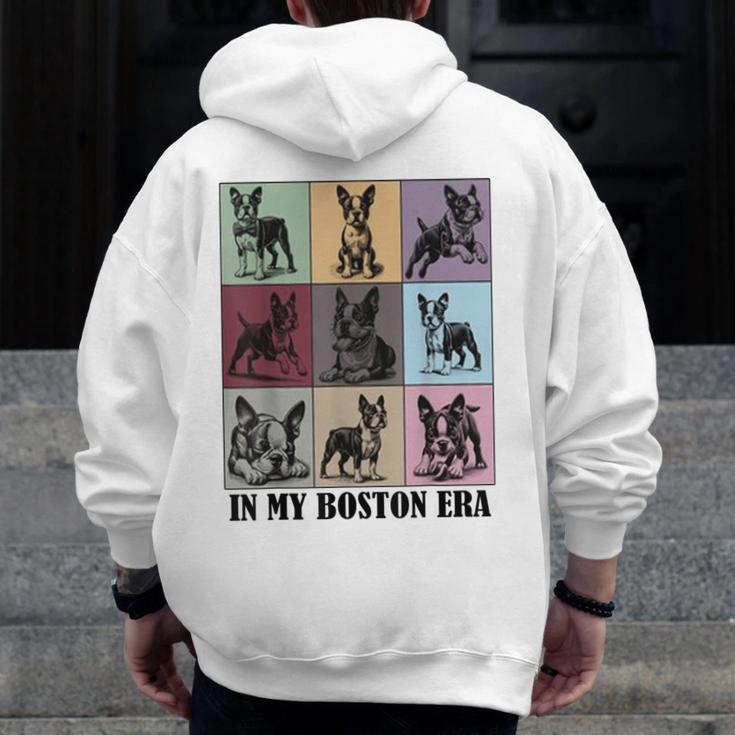 Funny Boston Terrier Quote In My Boston Terrier Era Cool Dog Men Women Men Zip Up Hoodie Back Print, funny design