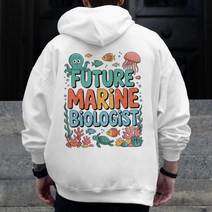 Future Marine Biologist Student Biology Teacher Kids Men Zip Up Hoodie Back Print, Future Teacher Gifts, funny design