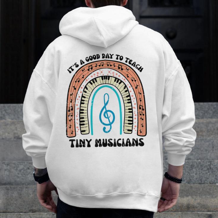 Good Day To Teach Tiny Musicians Piano Music Teacher Women Men Zip Up Hoodie Back Print, funny design