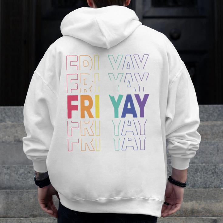 Happy Fri Yay Teacher Friday Saying Men Zip Up Hoodie Back Print, funny design