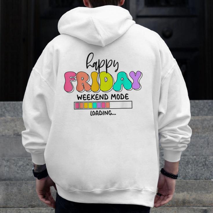 Happy Friyay Teacher School Friday Weekend Vibes Men Zip Up Hoodie Back Print, funny design