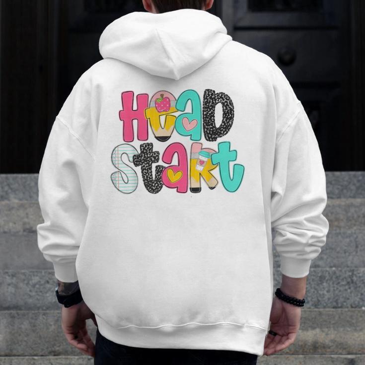 Head Start Team Homeschool Teacher Headstart Back To School Men Zip Up Hoodie Back Print, funny design