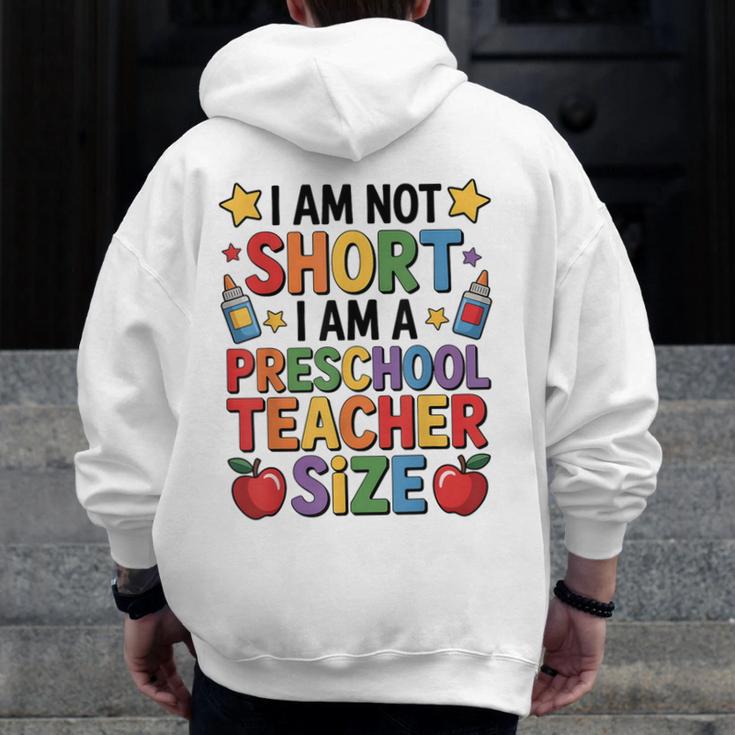 I'm Not Short I'm A Preschool Teacher Size Quote Women Men Zip Up Hoodie Back Print, funny design