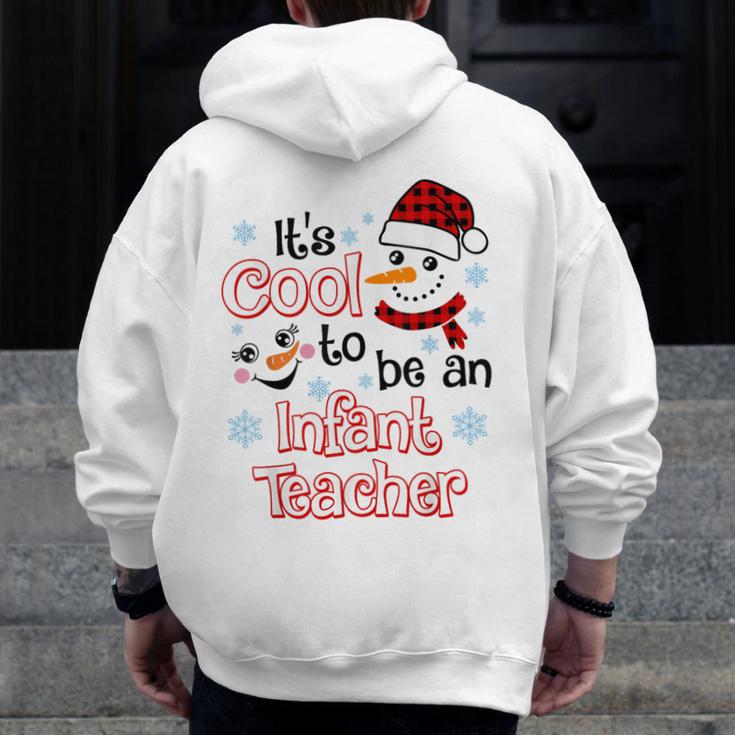 It's Cool To Be a Infant Teacher Snowman Winter Christmas Men Zip Up Hoodie Back Print, funny design It's Cool To Be a Infant Teacher Snowman Winter Christmas Men Zip Up Hoodie Back Print, funny design