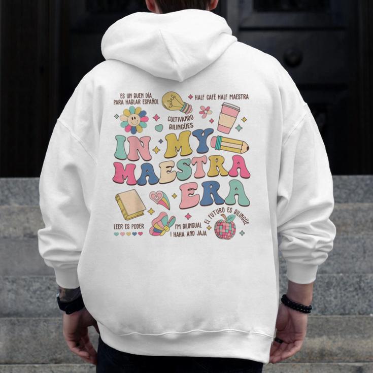In My Maestra Era Spanish Bilingual Teacher First Day Men Zip Up Hoodie Back Print, funny design