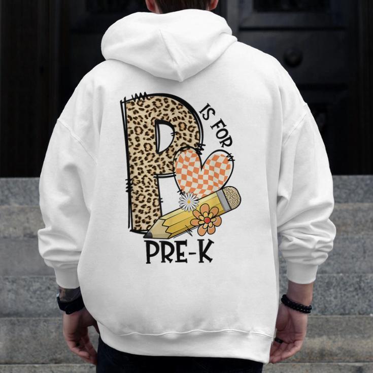 P Is For Pre K Teacher Leopard First Day Of School For Men Women Girls Kids Men Zip Up Hoodie Back Print, funny design