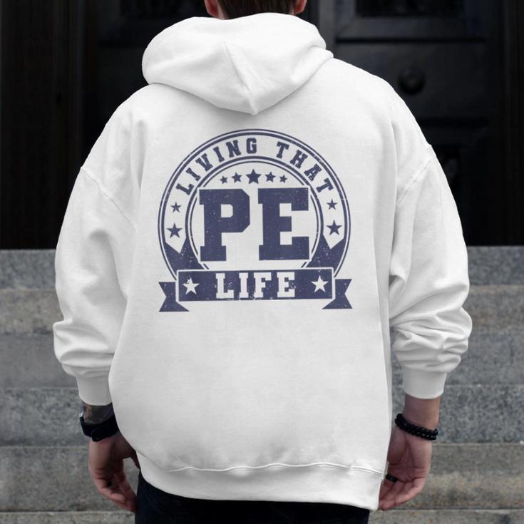 PE Teacher Living That PE Life Physical Education Teacher Men Zip Up Hoodie Back Print, Pe Teacher Gifts, funny design PE Teacher Living That PE Life Physical Education Teacher Men Zip Up Hoodie Back Print, Pe Teacher Gifts, funny design