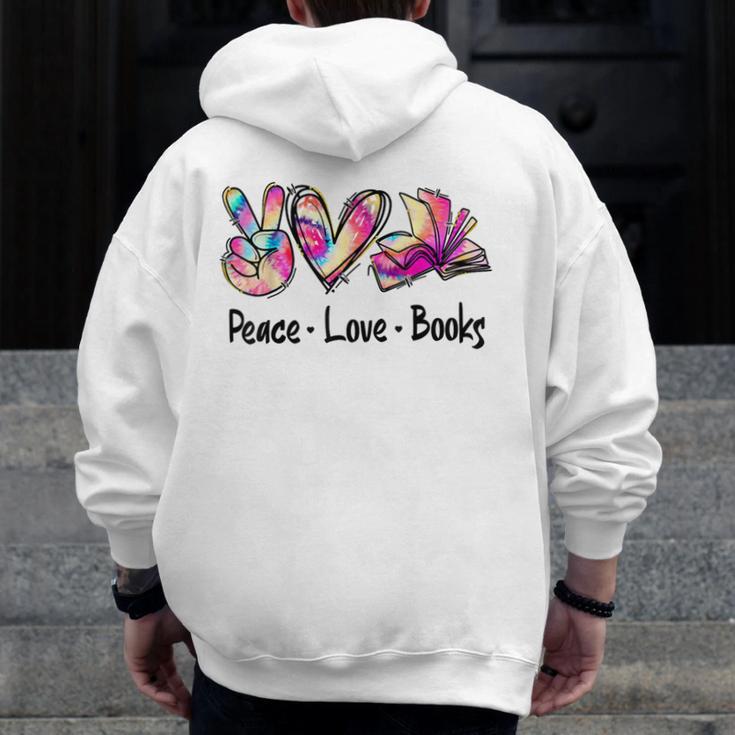 Peace Love Books Librarian Teacher Life Book Library Tie Dye Men Zip Up Hoodie Back Print, funny design