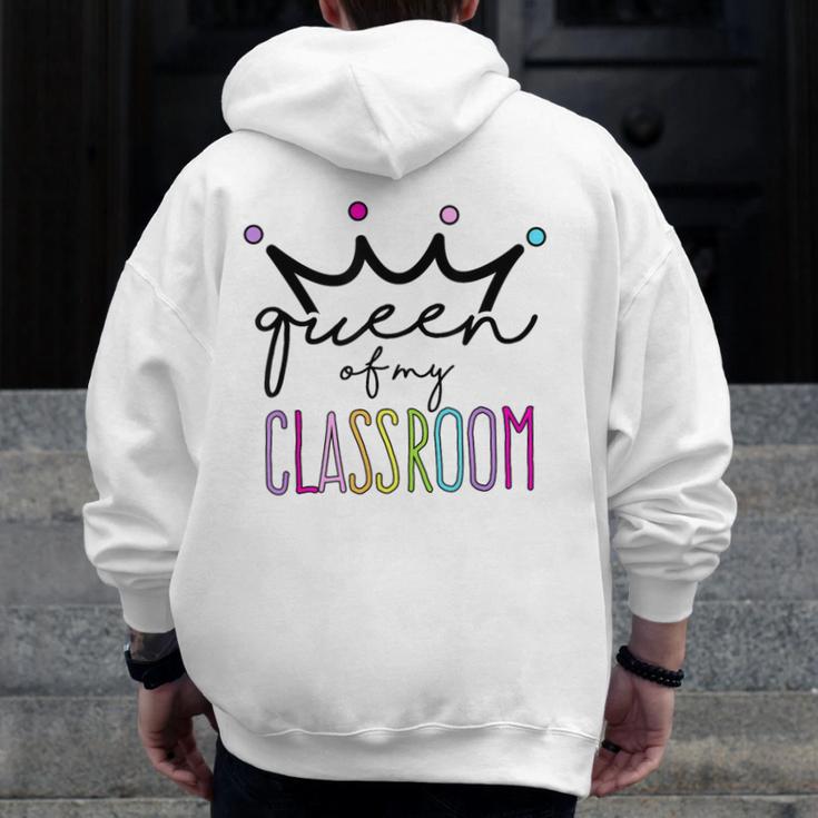 Queen Of My Classroom Colorful Teacher For Men Women Men Zip Up Hoodie Back Print, funny design