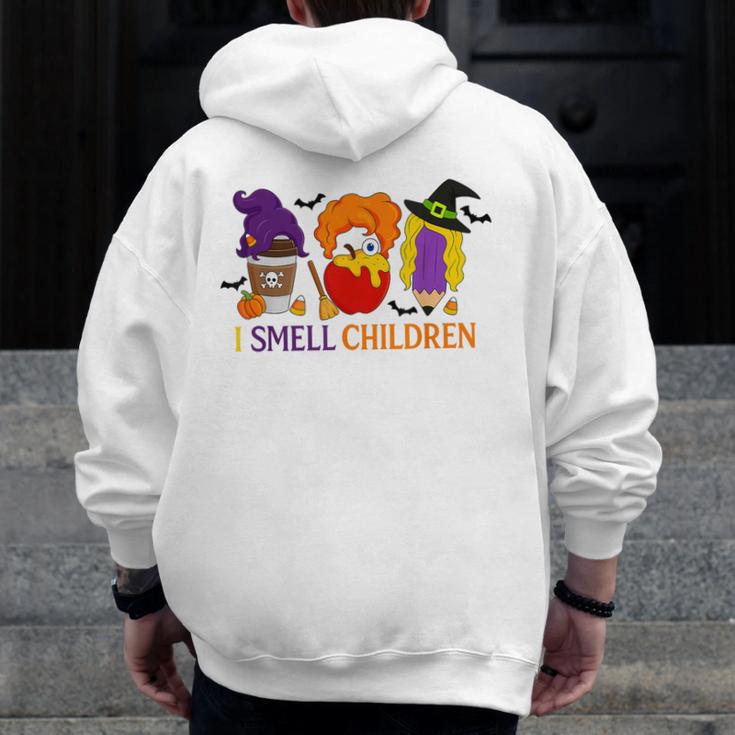 I Smell Children Witch Teacher Halloween Trick Or Teach Men Zip Up Hoodie Back Print, funny design I Smell Children Witch Teacher Halloween Trick Or Teach Men Zip Up Hoodie Back Print, funny design