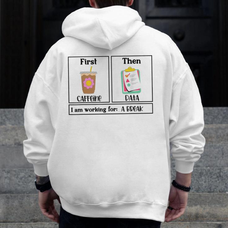 Special Education Teacher First Then Visual I Am Working For Men Women Girls Kids Men Zip Up Hoodie Back Print, funny design Special Education Teacher First Then Visual I Am Working For Men Women Girls Kids Men Zip Up Hoodie Back Print, funny design