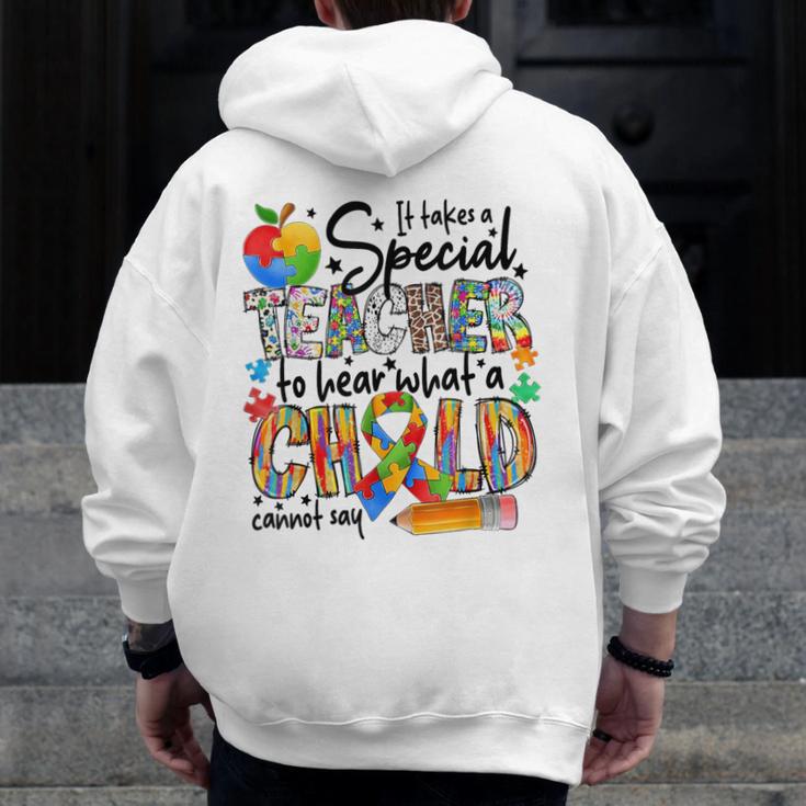 It Takes A Special Teacher To Hear What A Child Cannot Say Men Zip Up Hoodie Back Print, funny design