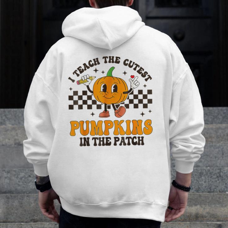 I Teach The Cutest Pumpkins In The Patch Groovy Teacher Fall Men Zip Up Hoodie Back Print, Groovy Teacher Gifts, funny design