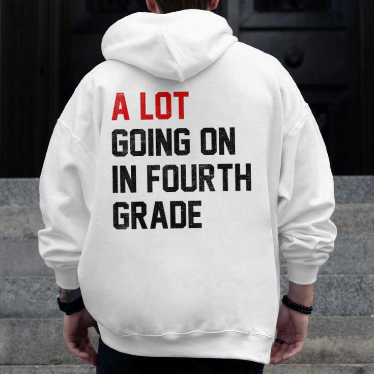 Teacher A Lot Going On In Fourth Grade Back To School Men Zip Up Hoodie Back Print, funny design