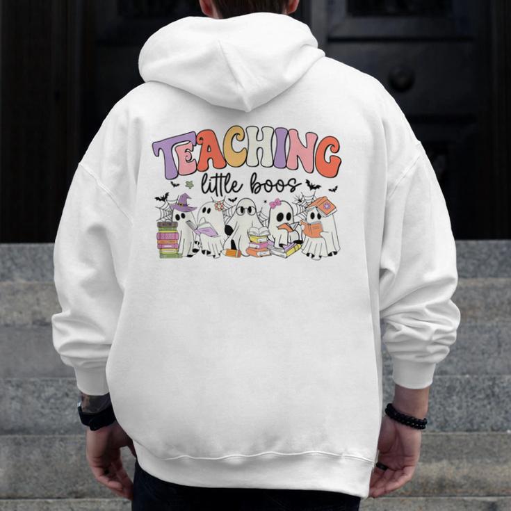 Teaching My Little Boos Teacher Ghost Teacher Halloween For Men Women Kids Men Zip Up Hoodie Back Print, funny design Teaching My Little Boos Teacher Ghost Teacher Halloween For Men Women Kids Men Zip Up Hoodie Back Print, funny design