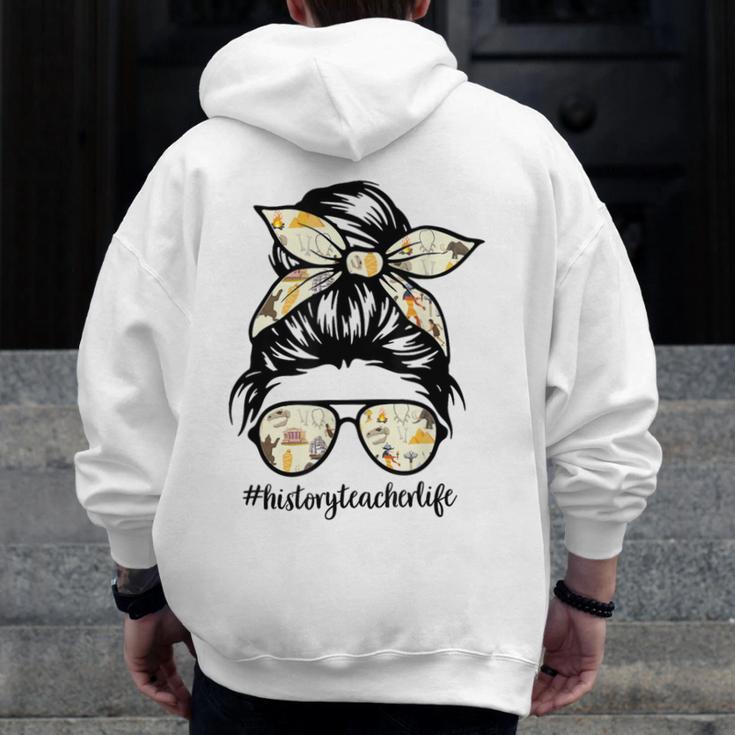 History Teacher Messy Bun Life Hair Glasses Men Zip Up Hoodie Back Print, History Teacher Gifts, funny design History Teacher Messy Bun Life Hair Glasses Men Zip Up Hoodie Back Print, History Teacher Gifts, funny design
