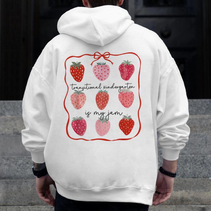 Transitional Kindergarten Is My Jam Strawberry TK Teacher Men Zip Up Hoodie Back Print, funny design Transitional Kindergarten Is My Jam Strawberry TK Teacher Men Zip Up Hoodie Back Print, funny design