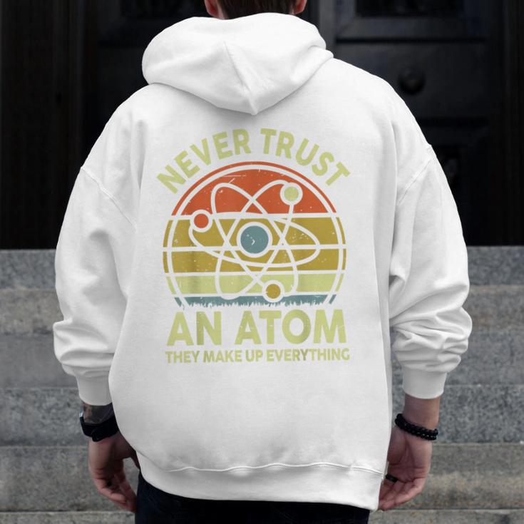 Never Trust An Atom Physics Jokes Science Teacher Men Zip Up Hoodie Back Print, Science Teacher Gifts, funny design Never Trust An Atom Physics Jokes Science Teacher Men Zip Up Hoodie Back Print, Science Teacher Gifts, funny design