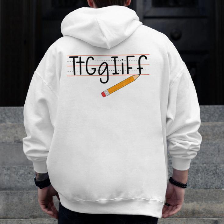 Tt Gg Ii Ff Tgif Teachers Students Tee Men Zip Up Hoodie Back Print, funny design Tt Gg Ii Ff Tgif Teachers Students Tee Men Zip Up Hoodie Back Print, funny design