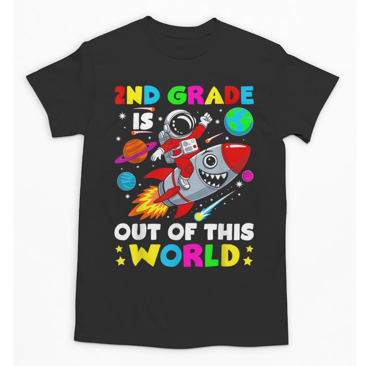 2nd Grade Is Out Of This World Space Rocket Planets Teacher Unisex T-Shirt