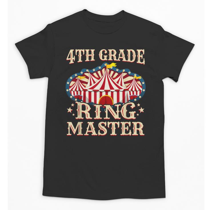 4th Grade Ringmaster Shirt 4th Grade Teacher Shirts Teacher Men Women Kids Unisex T-Shirt, 4th Grade Teacher Gifts, trending gift 4th Grade Ringmaster Shirt 4th Grade Teacher Shirts Teacher Men Women Kids Unisex T-Shirt, 4th Grade Teacher Gifts, trending gift