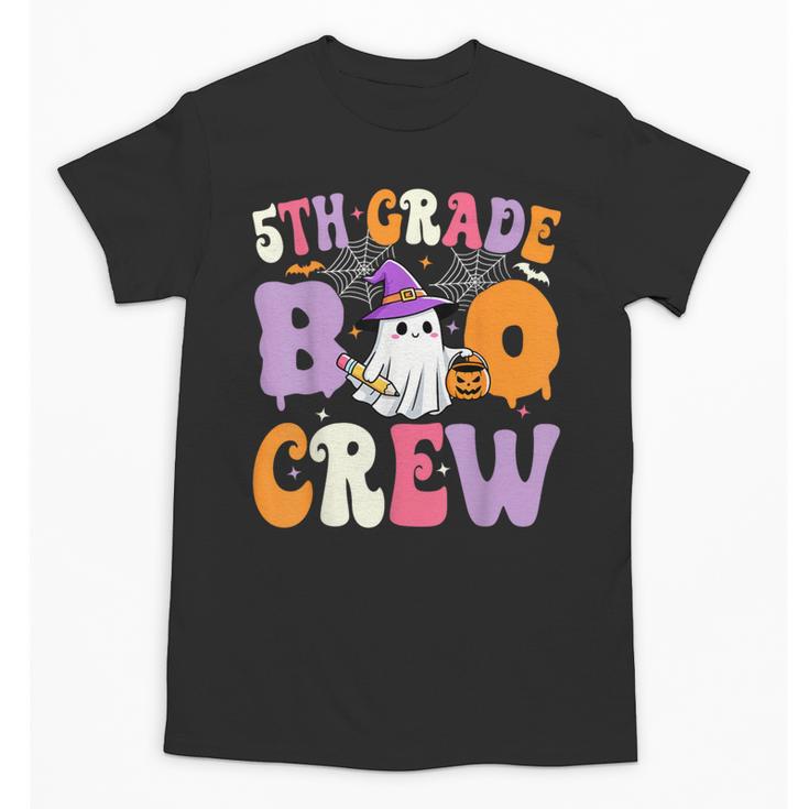 5th Grade Boo Crew Spooky Fifth Grade Halloween Teacher Unisex T-Shirt