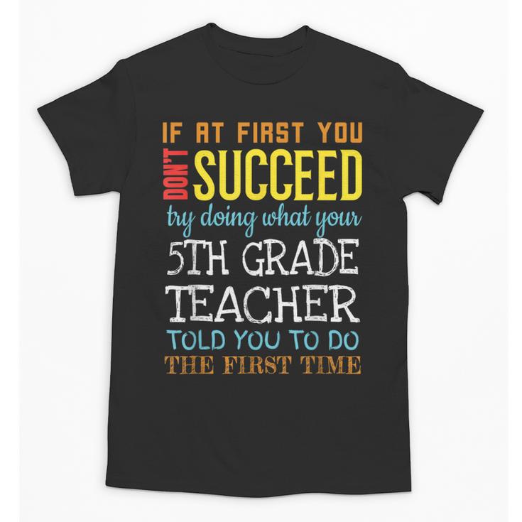 5th Grade Teacher Appreciation Unisex T-Shirt