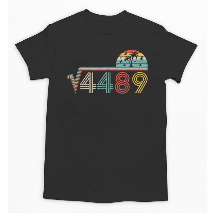 67 Vintage Meme Square Root 4489 Slang Math Teacher Unisex T-Shirt
