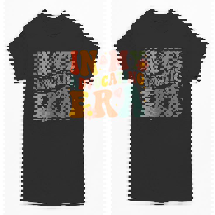 In My Advocating Era Advocate Autism Awareness Sped Teacher Men Women Kids Unisex T-Shirt