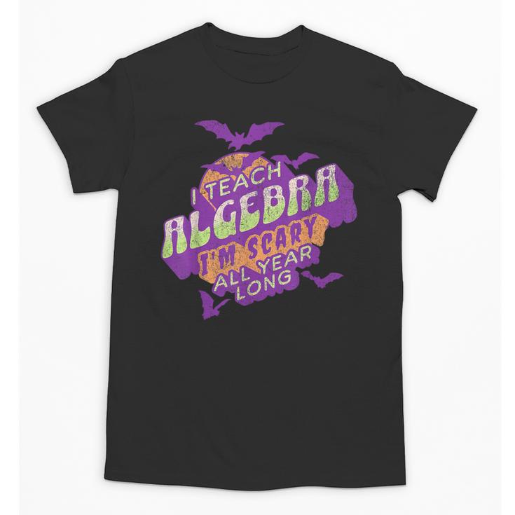 Algebra Teacher Halloween Spooky Ghost Math Mathematics Grad Unisex T-Shirt