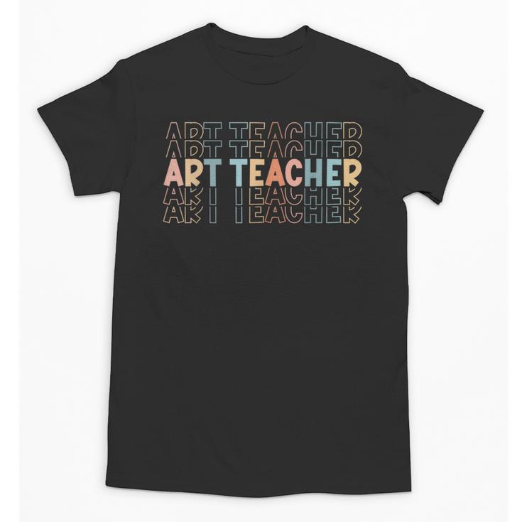Art Teacher Artist Teacher School Teaching Future Artists Unisex T-Shirt
