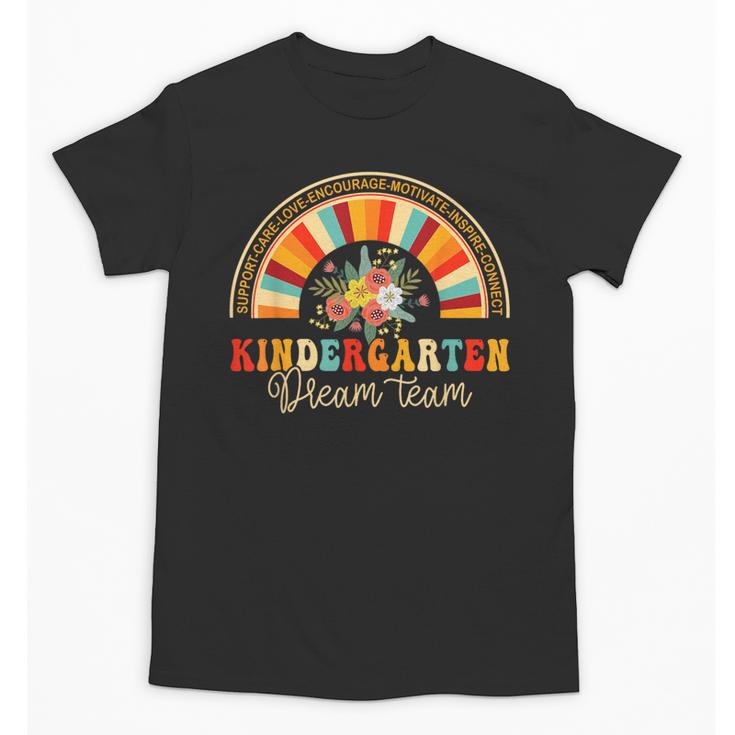 Back To School Kindergarten Dream Team Teacher Love Floral Unisex T-Shirt