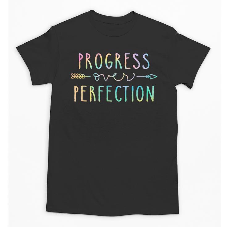 Back To School Progress Over Perfection Motivational Teacher Unisex T-Shirt