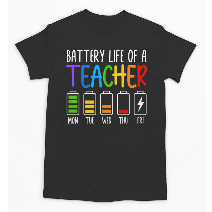 Battery Life Of A Teacher School Teacher Appreciation Unisex T-Shirt