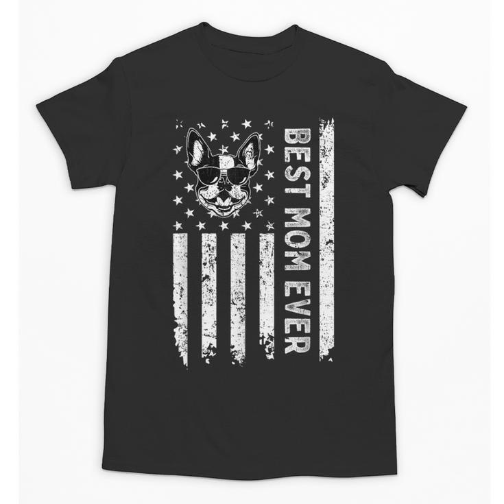 Best Boston Terrier Dog Mom Ever USA Flag For Men Women Kids Unisex T-Shirt