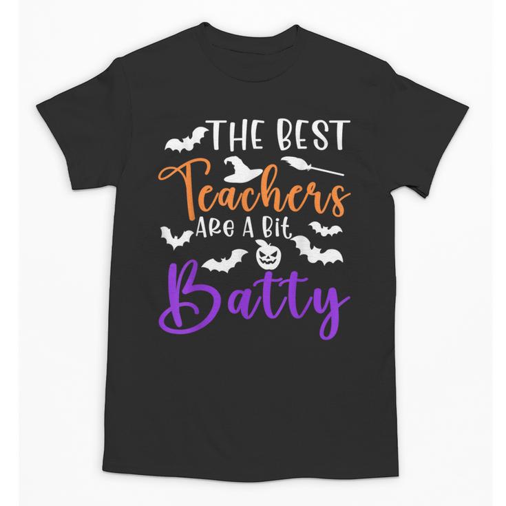 The Best Teachers Are A Bit Batty Teacher Bat Halloween Unisex T-Shirt