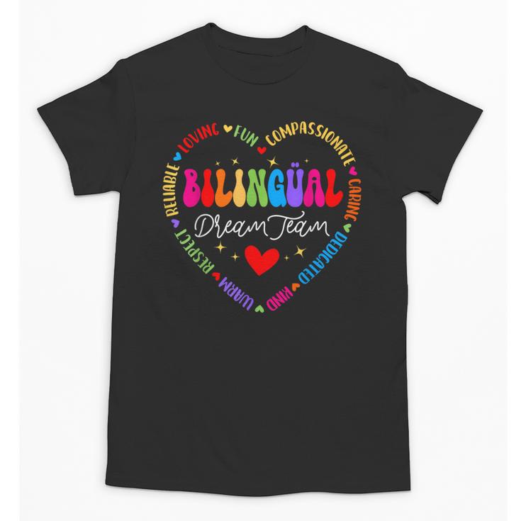 Bilingues Dream Team Dual Language Bilingual Crew Teacher Unisex T-Shirt