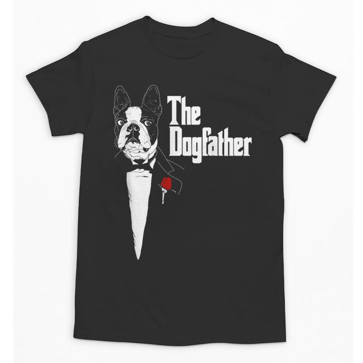 Boston Terrier Dad The DogFather Shirt Boston Terrier Unisex T-Shirt