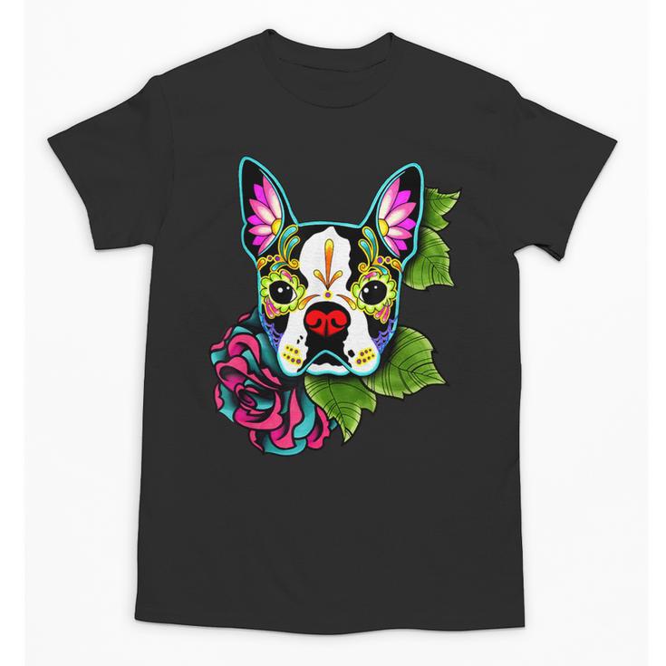 Boston Terrier In Day Of The Dead Sugar Skull Dog Unisex T-Shirt