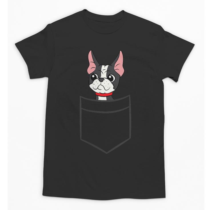 Boston Terrier Dog In The Pocket Boston Terrier For Men Women Girls Kids Unisex T-Shirt