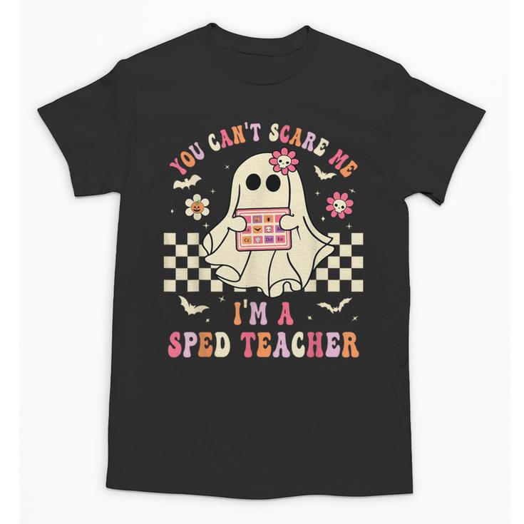 You Can't Scare Me I'm A SPED Teacher Crew Squad Halloween Unisex T-Shirt