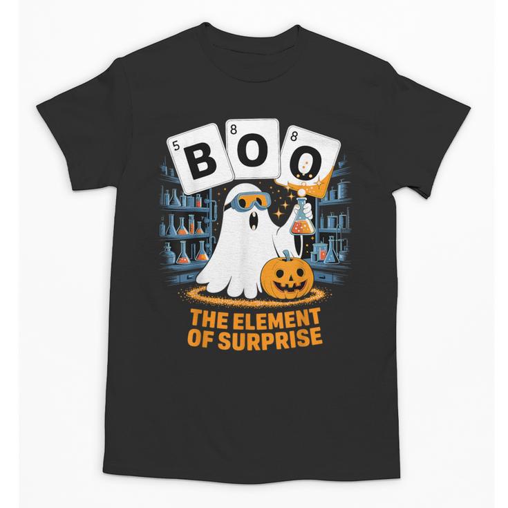 Chemistry Boo Ghost Element Of Surprise Science Teacher Tee Unisex T-Shirt