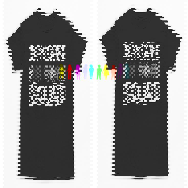 Childcare Daycare Squad Daycare Teacher Men Women Unisex T-Shirt