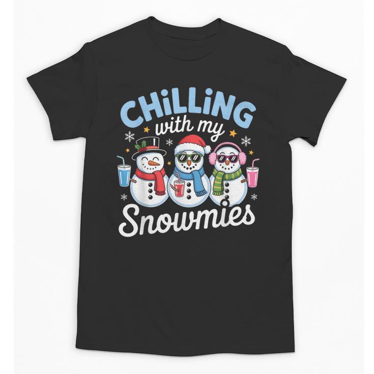 Chillin With My Snowmie Women Christmas Snowman Teacher Snow Unisex T-Shirt