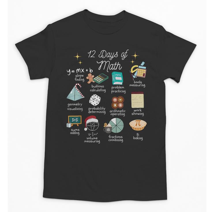 Christmas 12 Days Of Math Math Teacher Xmas STEM STEMS Unisex T-Shirt